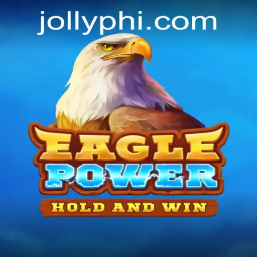 EaglePower: Unveiling the Exciting World of Jollyph Adventures