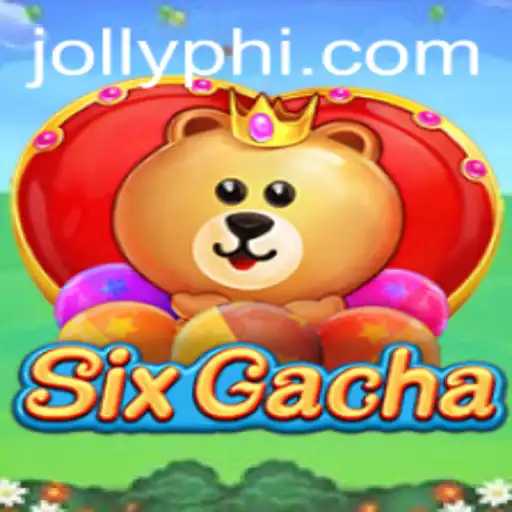 Discover the World of SixGacha: A Unique Gaming Experience